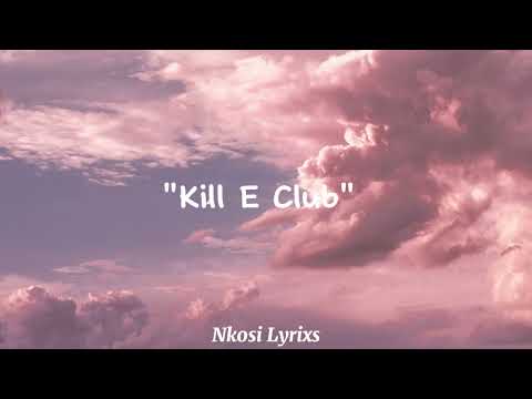 Popcaan - Kill e Club Lyrics | Nkosi Lyrixs
