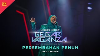 Download lagu INKA CHRISTIE - BINTANG KEHIDUPAN | GEGAR VAGANZA 2024 mp3