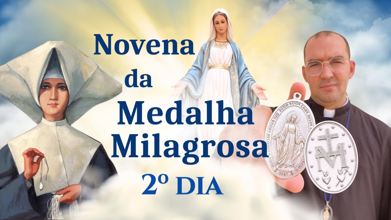 Novena da Medalha Milagrosa - 2º dia | Pe. Gabriel Vila Verde