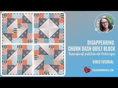 Disappearing Churn dash block - Turnabout patchwork technique - video tutorial