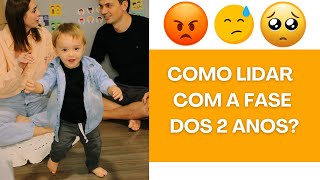 Como lidar com a fase dos 2 anos?