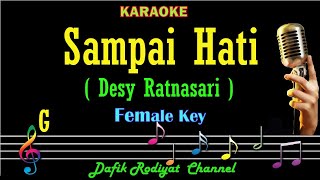 Download lagu Sampai Hati (Karaoke) Desy Ratnasari Nada Wanita/ Cewek/ Female key G mp3