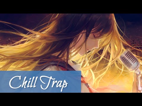 Chill Trap | TeZATalks - Had