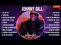 Johnny Gill Greatest Hits 2024Collection Top 10 Hits Playlist Of All Time