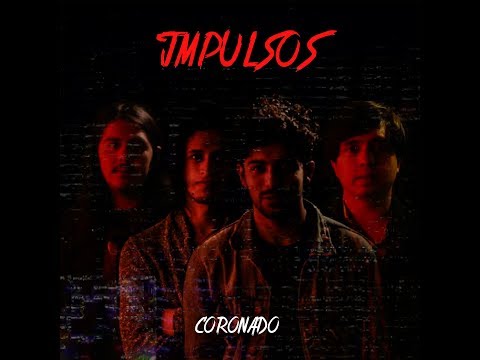 Coronado - Impulsos (Official Video)