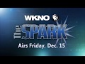 The SPARK On WKNO December 2017