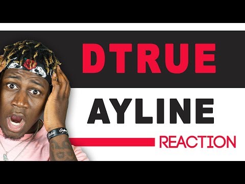 *Sponsored* Dtrue - Ayline - TM Reacts (2LM Reaction)