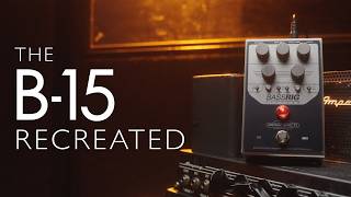 Video thumbnail for BASSRIG Fifteen - The Ampeg B-15 Fully Recreated by Origin Effects