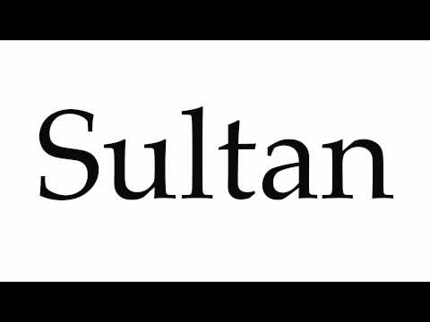 How to Pronounce Sultan