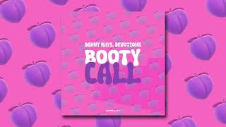 Danny Rhys & Devotionz - Booty Call