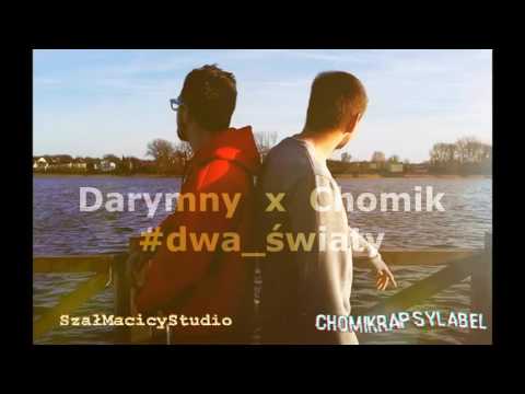 08. Chomik x Darymny - Show ft. Supreme Flow (#dwa_światy)
