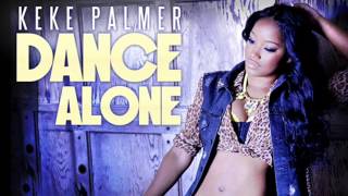 Keke Palmer-Dance Alone (chipmunk version)