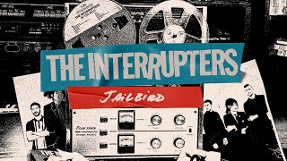 Interrupters - Jailbird video