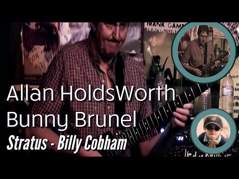 Allan Holdsworth, Bunny Brunel: Stratus - play Billy Cobham - Baked Potato