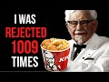 How KFC's Colonel Sanders Failed 1009 Times and Became Successful In His 60s - Motivational Video