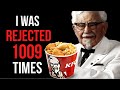 How KFC S Colonel Sanders Failed 1009 Times And Became Successful In His 60s Motivational Video