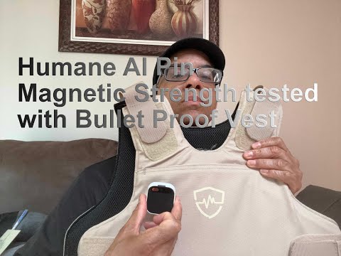 Humane AI Pin testing it magnet strength with Bulletproof Vest!