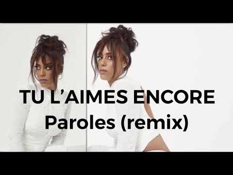 Amel Bent x Dadju - Tu l'aimes encore (Paroles/lyrics) Version remix