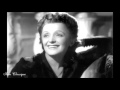 EDITH PIAF Je hais les dimanches