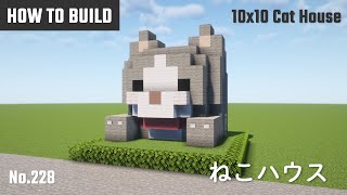 マイクラ建築：かわいい猫の家の作り方。10x10ブロックで簡単に。No.228【Minecraft】
