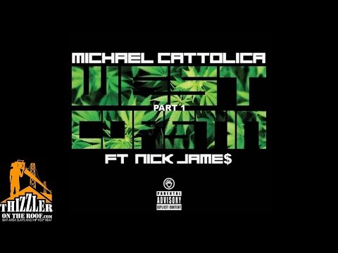 Michael Cattolica ft. Nick James - West Coastin' [Thizzler.com]
