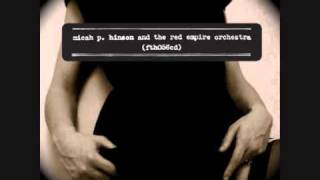 I keep havin' these dreams - Micah P. Hinson