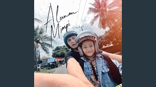 Download lagu Alunan Mimpi mp3 Download lagu Alunan Mimpi mp3