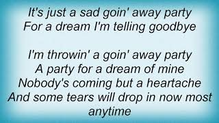 Willie Nelson - Goin&#39; Away Party Lyrics