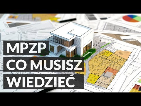 Miejscowy Plan Zagospodarowania Przestrzennego, czym jest i jak się nim posługiwać