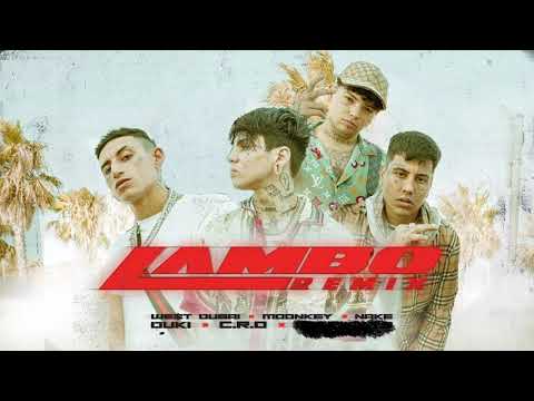LAMBO REMIX - C.R.O x DUKI x MOONKEY x WE$T DUBAI - (SIN CHUCKY)