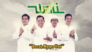 Download lagu Lagu terbaru WALI BAND 'bocah ngapa yak' full mp3