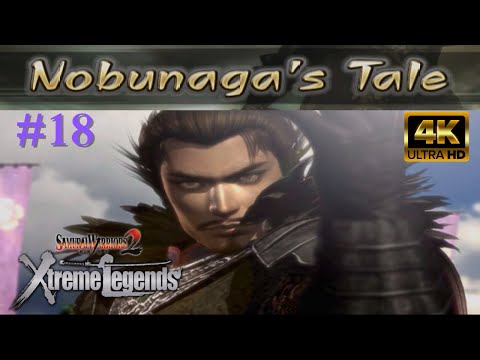 Samurai Warriors 2: Xtreme Legends [4K60][PS2] - Part 18 - Nobunaga Oda's Tale (All Chapters)