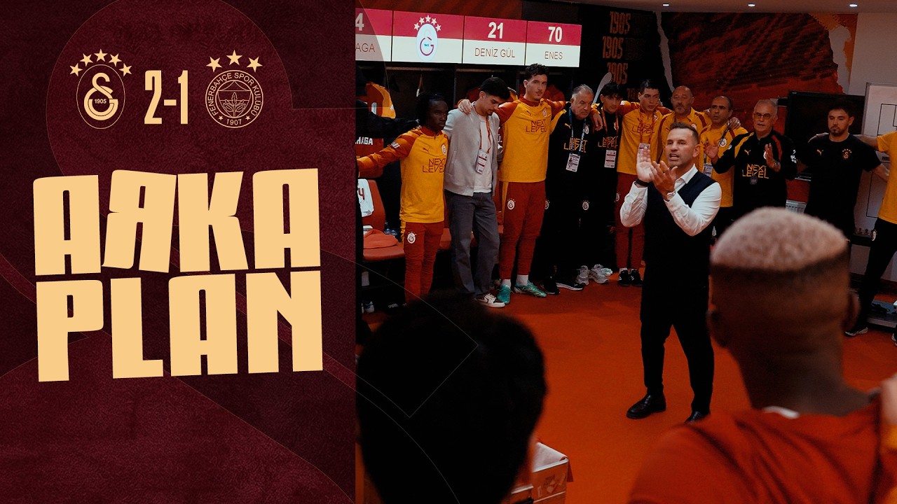 🎥 #ArkaPlan | Galatasaray 2-1 Fenerbahçe