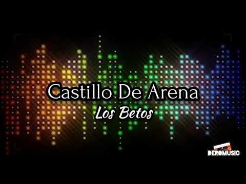 Castillo De Arena - Los Betos (Letra)