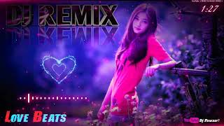 Remix Dil Meri Na Sune DJ Mix    {Love Mashup} New