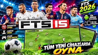 İNTERNETSİZ KARIYA MODLU EFSANE MOBİL FUTBOL OYUNU FTS 15 TÜM TELEFONLARA UYUMLU
