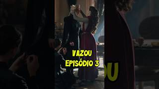 🚨 VAZOU o Ep 3 da CASA DO DRAGÃO!