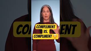 Complement vs. Compliment 🤗