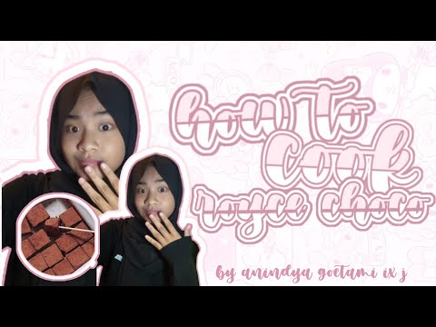 cara membuat royce chocolate || anindya goetami 9j ⸼ 🍭៸꒱   𝅄