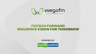 Wegofin on the next chapter of FinTech | Insights from GFF2025