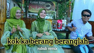 Download lagu Rabab remik/kok kaberang beranglah_voc:sihar melayu,enny marsha,iben asmara mp3