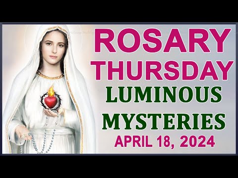 The Rosary Today I Thursday I April 18 2024 I The Holy Rosary I Luminous Mysteries