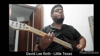 David Lee roth - little texasguitar cover