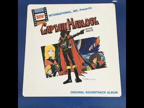 Captain Harlock Space Pirate - Original Soundtrack Album (Ziv International)