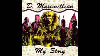 D. Maximillian - Jah Livety