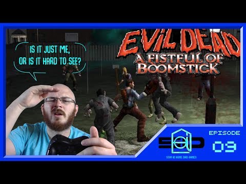Evil Dead Fistful of Boomstick: S@HD Game Reviews Episode 9