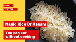 Kumol Saul - Magic Rice of Assam | Needs No Cooking | The Factogant | #shorts