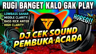 Download lagu [HD MUSIC] DJ CEK SOUND PEMBUKA ACARA FULLBASS ANDALAN SOUNDMAND mp3