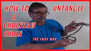 How to untangle a chainsaw chain the easy way