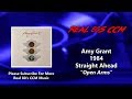 Amy Grant - Open Arms (HQ)